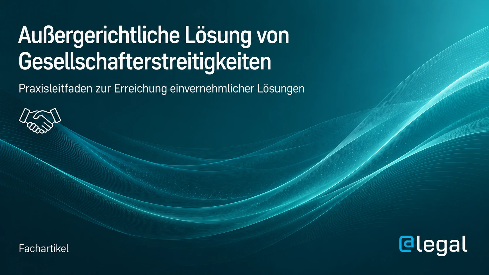 Gesellschafterstreit ohne Gericht lösen – Wege zur außergerichtlichen Einigung