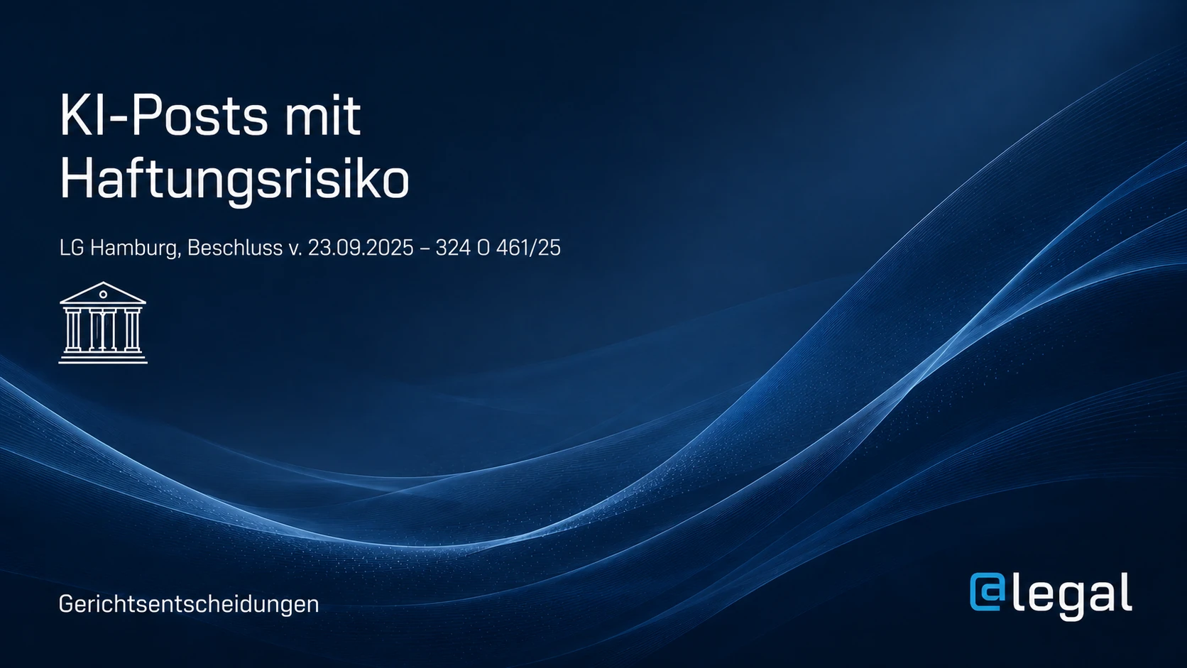 KI-Posts mit Haftungsrisiko: LG Hamburg rechnet Grok-Aussage dem Betreiber zu
